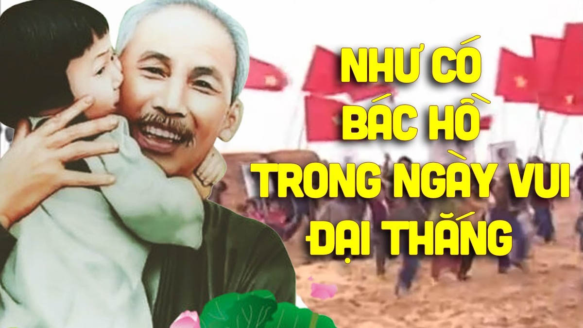 Như Có Bác Hồ Trong Ngày Đại Thắng – Phạm Tuyên